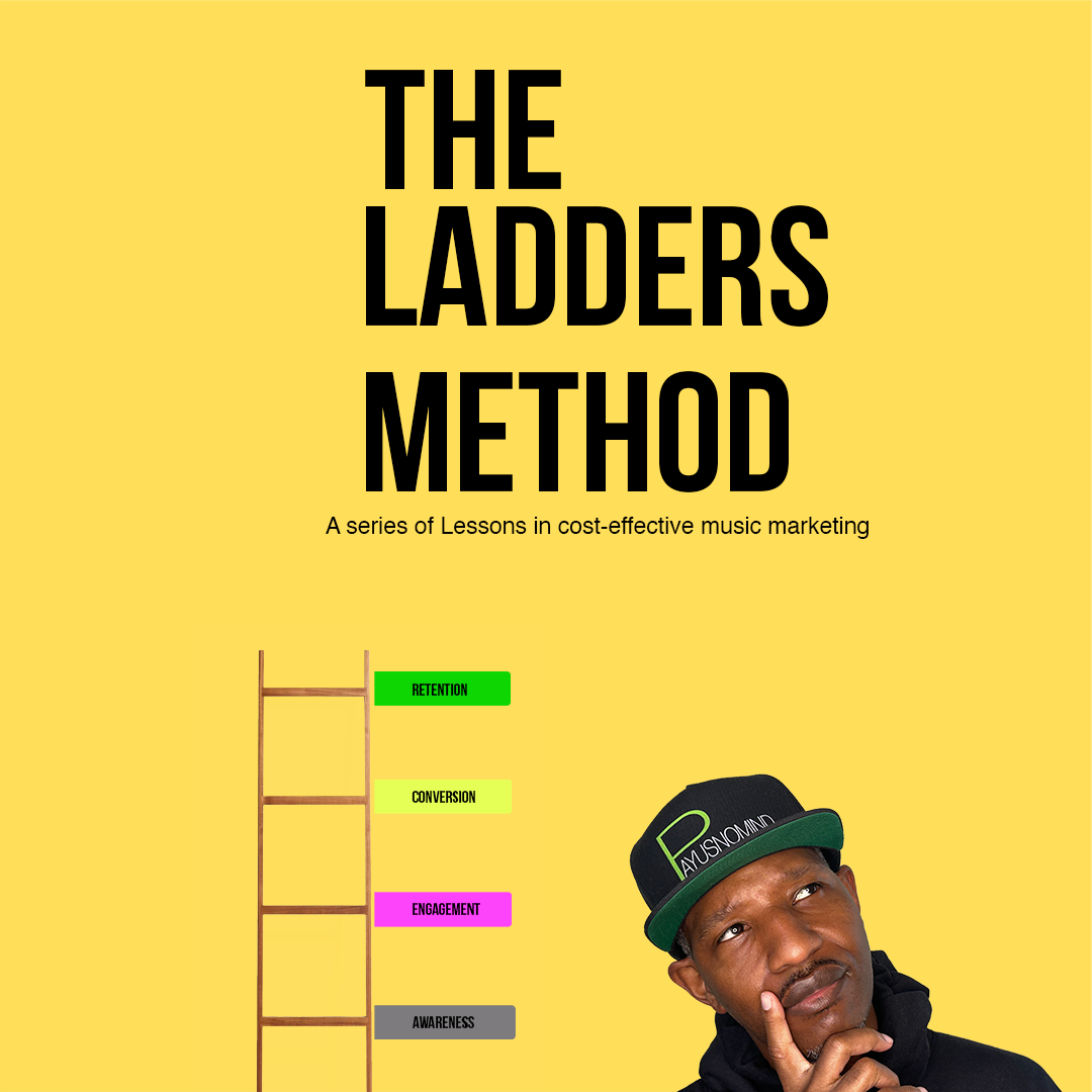 The Ladders Method - Strategic Music Marketing 