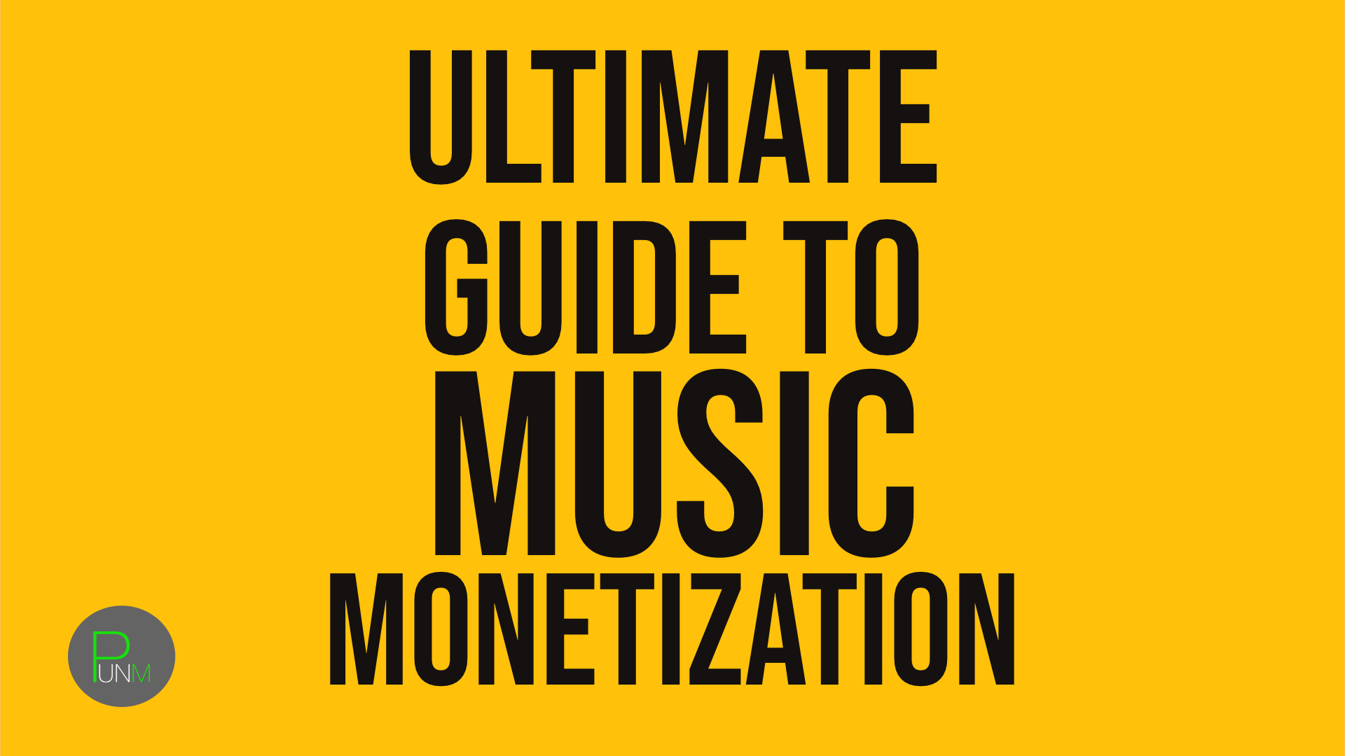 Ultimate Guide to Music Monetization thumbnail